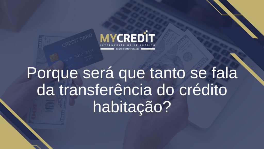 Transferência de Crédito Habitação